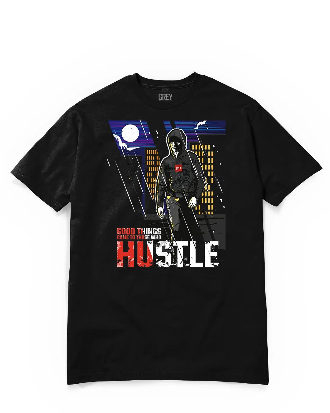 Good Things Come To Those Who Hustle Tee