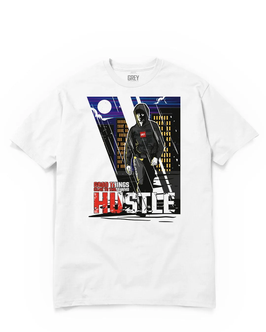 Good Things Come To Those Who Hustle Tee